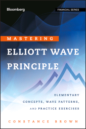 E-book, Mastering Elliott Wave Principle : Elementary Concepts, Wave Patterns, and Practice Exercises, Bloomberg Press