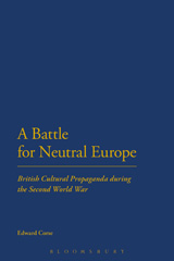 E-book, A Battle for Neutral Europe, Corse, Edward, Bloomsbury Publishing