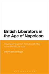 E-book, British Liberators in the Age of Napoleon, Iglesias Rogers, Graciela, Bloomsbury Publishing