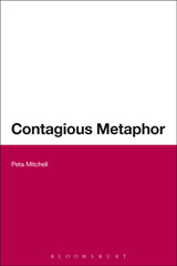 eBook, Contagious Metaphor, Mitchell, Peta, Bloomsbury Publishing