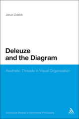E-book, Deleuze and the Diagram, Zdebik, Jakub, Bloomsbury Publishing