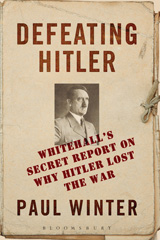 eBook, Defeating Hitler, Winter, Paul, Bloomsbury Publishing