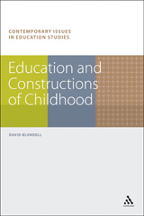 E-book, Education and Constructions of Childhood, Blundell, David, Bloomsbury Publishing