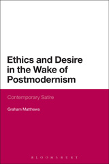 E-book, Ethics and Desire in the Wake of Postmodernism, Bloomsbury Publishing
