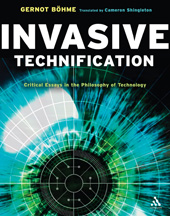 E-book, Invasive Technification, Böhme, Gernot, Bloomsbury Publishing