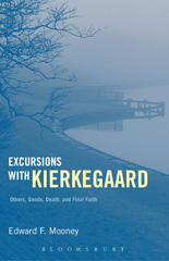 E-book, Excursions with Kierkegaard, Mooney, Edward F., Bloomsbury Publishing