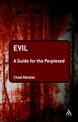 E-book, Evil : A Guide for the Perplexed, Meister, Chad V., Bloomsbury Publishing