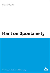 E-book, Kant on Spontaneity, Sgarbi, Marco, Bloomsbury Publishing
