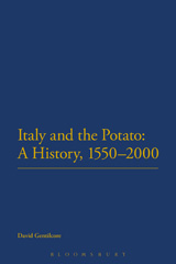 E-book, Italy and the Potato : A History, 1550-2000, Bloomsbury Publishing