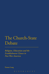 E-book, The Church-State Debate, Long, Emma, Bloomsbury Publishing