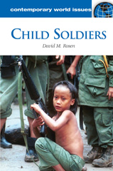 E-book, Child Soldiers, Rosen, David M., Bloomsbury Publishing