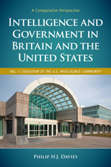 E-book, Intelligence and Government in Britain and the United States, Davies, Philip H.J., Bloomsbury Publishing