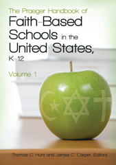 E-book, The Praeger Handbook of Faith-Based Schools in the United States, K-12, Bloomsbury Publishing