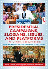 E-book, Presidential Campaigns, Slogans, Issues, and Platforms, Roberts, Robert North, Bloomsbury Publishing