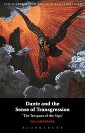 eBook, Dante and the Sense of Transgression : 'The Trespass of the Sign', Bloomsbury Publishing