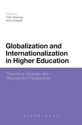 E-book, Globalization and Internationalization in Higher Education : Theoretical, Strategic and Management Perspectives, Bloomsbury Publishing