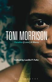 eBook, Toni Morrison : Paradise, Love, A Mercy, Bloomsbury Publishing