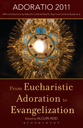 E-book, From Eucharistic Adoration to Evangelization, Burns & Oates