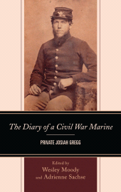 E-book, The Diary of a Civil War Marine : Private Josiah Gregg, Fairleigh Dickinson University Press