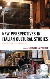 E-book, New Perspectives in Italian Cultural Studies : The Arts and History, Volume 2, Fairleigh Dickinson University Press