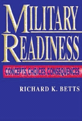 eBook, Military Readiness : Concepts, Choices, Consequences, Brookings Institution Press