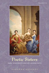 E-book, Poetic Sisters : Early Eighteenth-Century Women Poets, Bucknell University Press