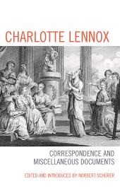 E-book, Charlotte Lennox : Correspondence and Miscellaneous Documents, Bucknell University Press