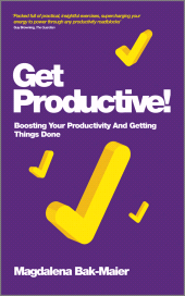 E-book, Get Productive! : Boosting Your Productivity And Getting Things Done, Capstone