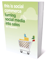 eBook, This is Social Commerce : Turning Social Media into Sales, Capstone