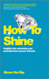 E-book, How to Shine : Insights Into Unlocking Your Potential from Proven Winners, Capstone