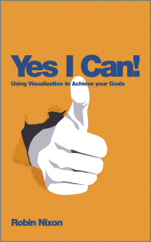 E-book, Yes, I Can! : Using Visualization To Achieve Your Goals, Capstone