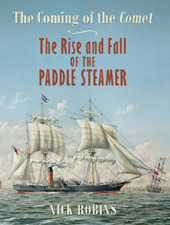 E-book, The Coming of the Comet : The Rise and Fall of the Paddle Steamer, Casemate Group