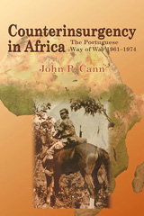 E-book, Counterinsurgency in Africa : The Portugese Way of War 1961-74, Cann, John P., Casemate Group
