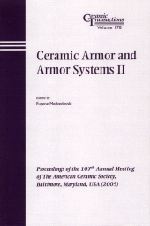 E-book, Ceramic Armor and Armor Systems II : Proceedings of the 107th Annual Meeting of The American Ceramic Society, Baltimore, Maryland, USA 2005, American Ceramic Society