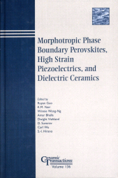 E-book, Morphotropic Phase Boundary Perovskites, High Strain Piezoelectrics, and Dielectric Ceramics, American Ceramic Society