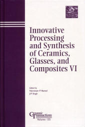E-book, Innovative Processing and Synthesis of Ceramics, Glasses, and Composites VI, American Ceramic Society