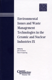 E-book, Environmental Issues and Waste Management Technologies in the Ceramic and Nuclear Industries IX, American Ceramic Society