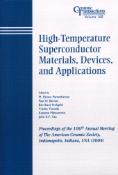 E-book, High-Temperature Superconductor Materials, Devices, and Applications : Proceedings of the 106th Annual Meeting of The American Ceramic Society, Indianapolis, Indiana, USA 2004, American Ceramic Society