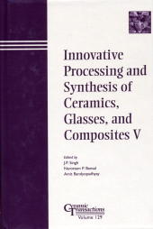 E-book, Innovative Processing and Synthesis of Ceramics, Glasses, and Composites V, American Ceramic Society