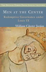 E-book, Men at the Center : Redemptive Governance under Louis IX, Central European University Press
