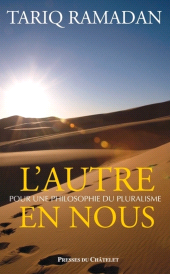 m, L'autre en nous - Pour une philosophie du pluralisme, Presses du Châtelet