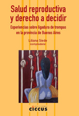 E-book, Salud reproductiva y derecho a decidir : experiencias sobre ligadura de trompas en la provincia de Buenos Aires, Ediciones Ciccus