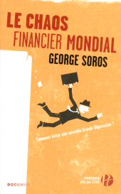 E-book, Le Chaos financier mondial : Comment éviter une nouvelle grande Dépression ?, Presses de la Cité