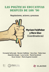 eBook, Las políticas educativas después de los '90 : regulaciones, actores y procesos, Consejo Latinoamericano de Ciencias Sociales