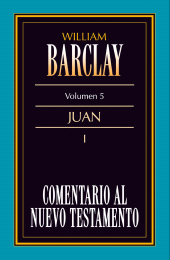 E-book, Comentario al Nuevo Testamento Vol. 5 : Juan I, Editorial CLIE