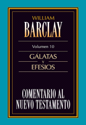 E-book, Comentario al Nuevo Testamento Vol. 10 : Gálatas y Efesios, Editorial CLIE