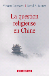 E-book, La Question religieuse en Chine, CNRS Éditions