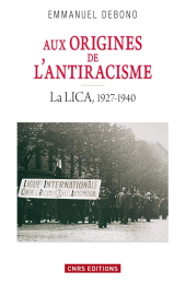 E-book, Aux origines de l'antiracisme : La LICA (1927-1940), CNRS Éditions