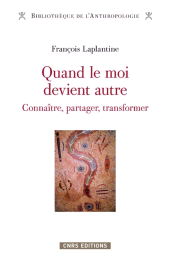 E-book, Quand le moi devient autre : Connaître, échanger, transformer, CNRS Éditions