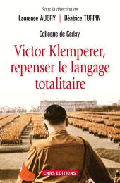 E-book, Victor Klemperer, repenser le langage totalitaire, CNRS Éditions